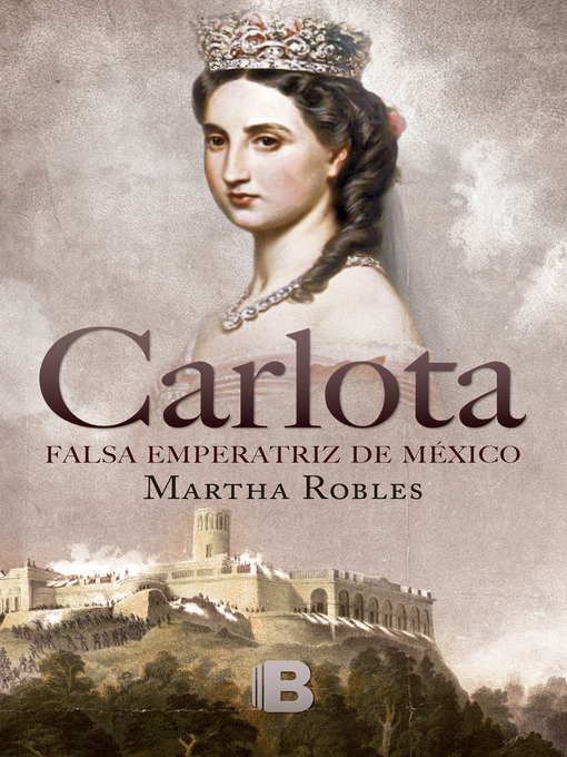 Title details for Carlota by Martha Robles - Available